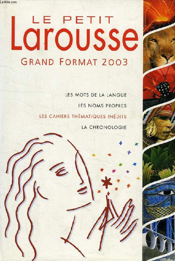 LE PETIT LAROUSSE GRAND FORMAT 2003