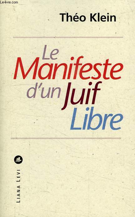 LE MANIFESTE D'UN JUIF LIBRE
