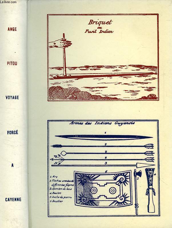 VOYAGE FORCE A CAYENNE, DANS LES DEUX AMERIQUES ET CHEZ LES ANTHROPOPHAGES
