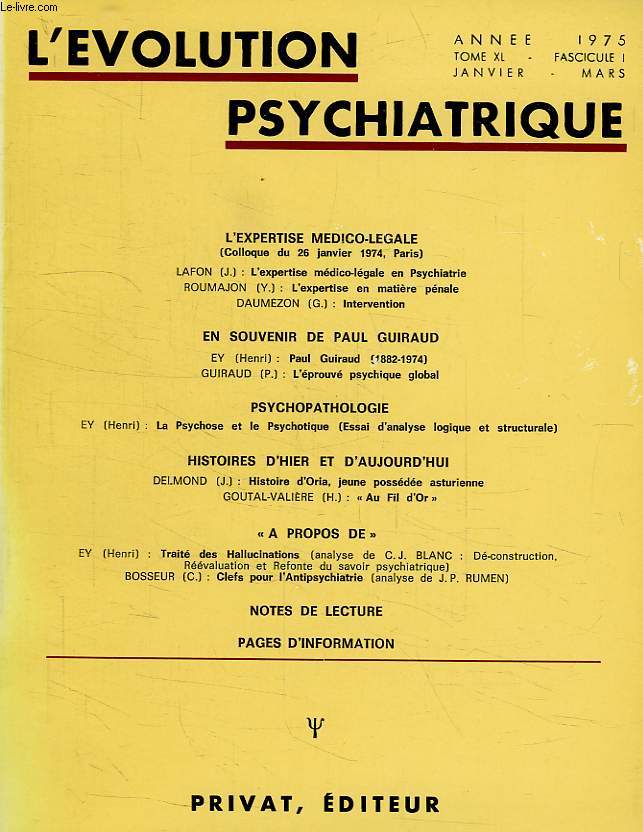 L'EVOLUTION PSYCHIATRIQUE, TOME XL, FASC. I, JAN.-MARS 1975