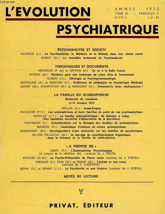 L'EVOLUTION PSYCHIATRIQUE, TOME XL, FASC. II, AVRIL-JUIN 1975