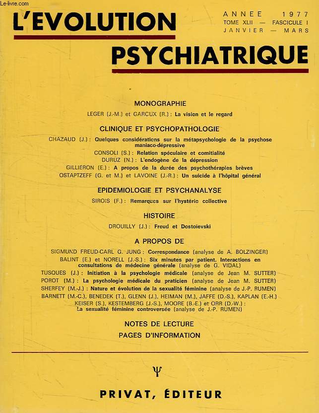 L'EVOLUTION PSYCHIATRIQUE, TOME XLII, FASC. I, JAN.-MARS 1977