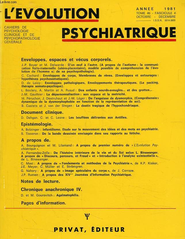 L'EVOLUTION PSYCHIATRIQUE, TOME 46, FASC. 4, OCT.-DEC. 1981