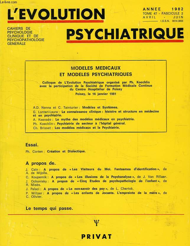 L'EVOLUTION PSYCHIATRIQUE, TOME 47, FASC. 2, AVRIL-JUIN 1981