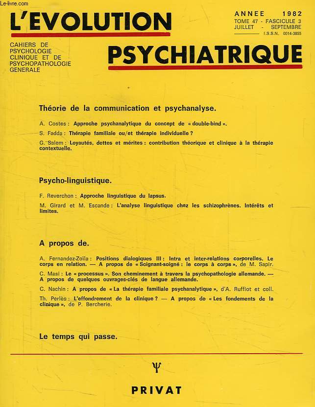 L'EVOLUTION PSYCHIATRIQUE, TOME 47, FASC. 3, JUILLET-SEPT 1982
