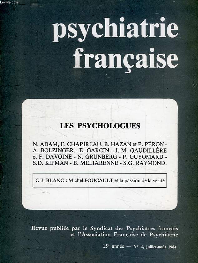 PSYCHIATRIE FRANCAISE, 15e ANNEE, N 4, JUILLET-AOUT 1984, LES PSYCHOLOGUES