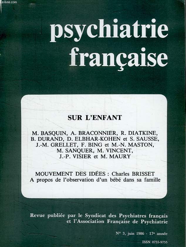 PSYCHIATRIE FRANCAISE, 17e ANNEE, N 3, JUIN 1986, SUR L'ENFANT