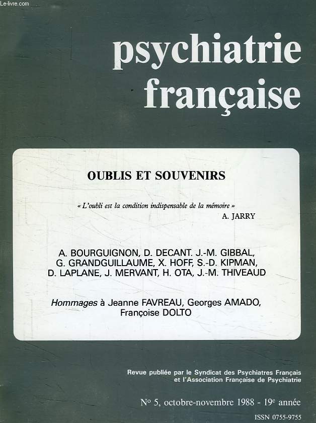PSYCHIATRIE FRANCAISE, 19e ANNEE, N 5, OCT.-NOV. 1988, OUBLIS ET SOUVENIRS