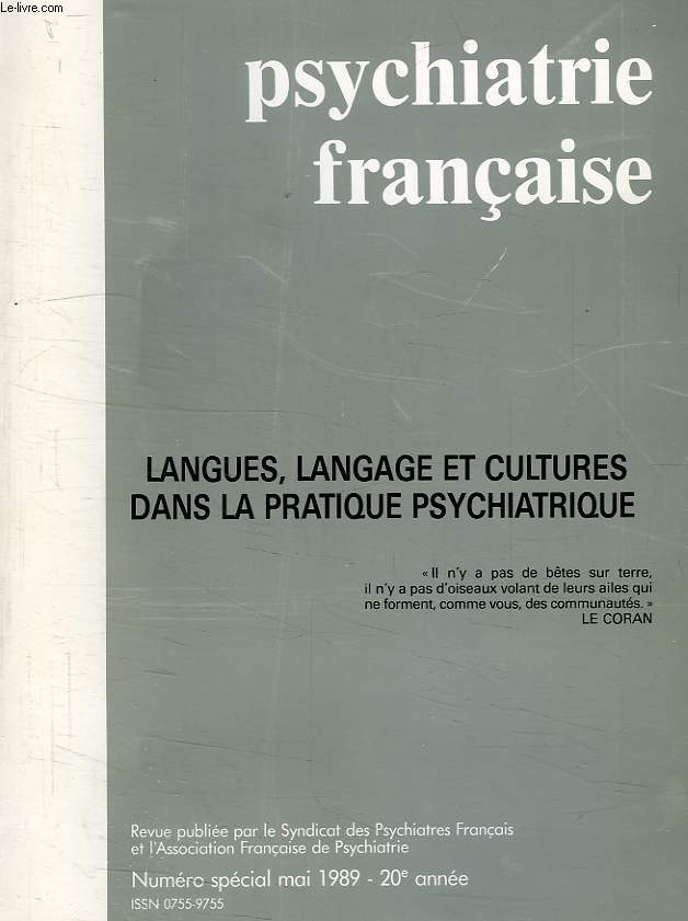 PSYCHIATRIE FRANCAISE, 20e ANNEE, N SPECIAL, MAI 1989, LANGUES, LANGAGE ET CULTURES DANS LA PRATIQUE PSYCHIATRIQUE