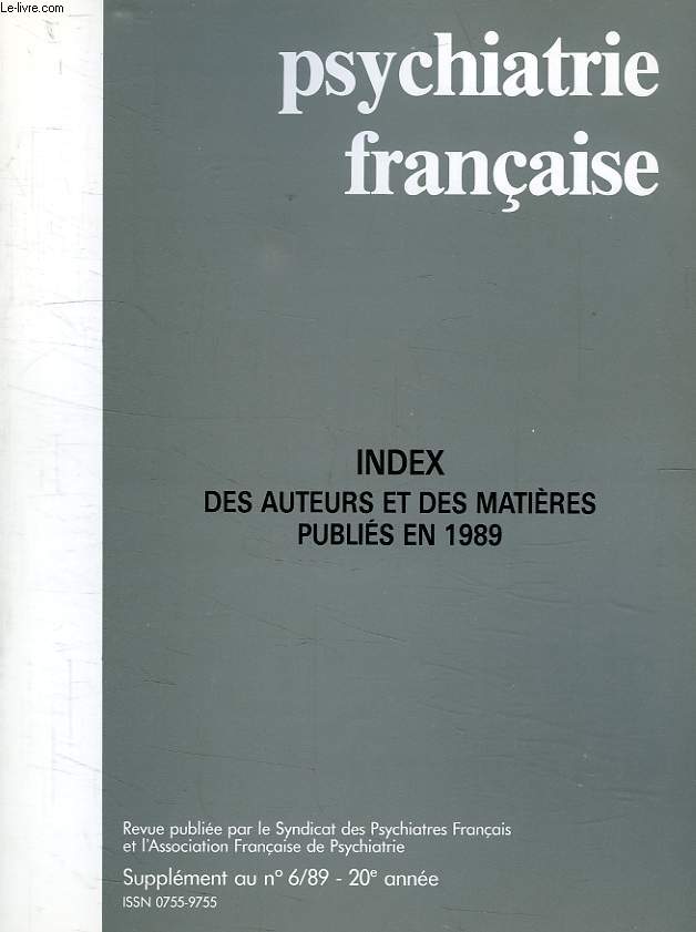 PSYCHIATRIE FRANCAISE, 20e ANNEE, SUPPLEMENT AU N 6, 1989, INDEX DES AUTEURS ET DES MATIERES PUBLIES EN 1989