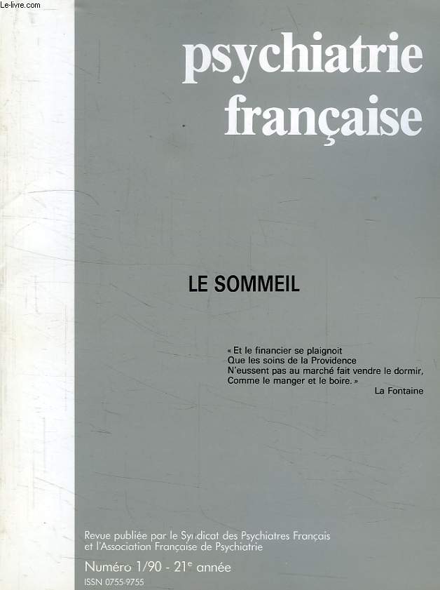 PSYCHIATRIE FRANCAISE, 21e ANNEE, N 1, 1990, LE SOMMEIL