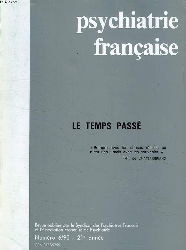 PSYCHIATRIE FRANCAISE, 21e ANNEE, N 6, 1990, LE TEMPS PASSE