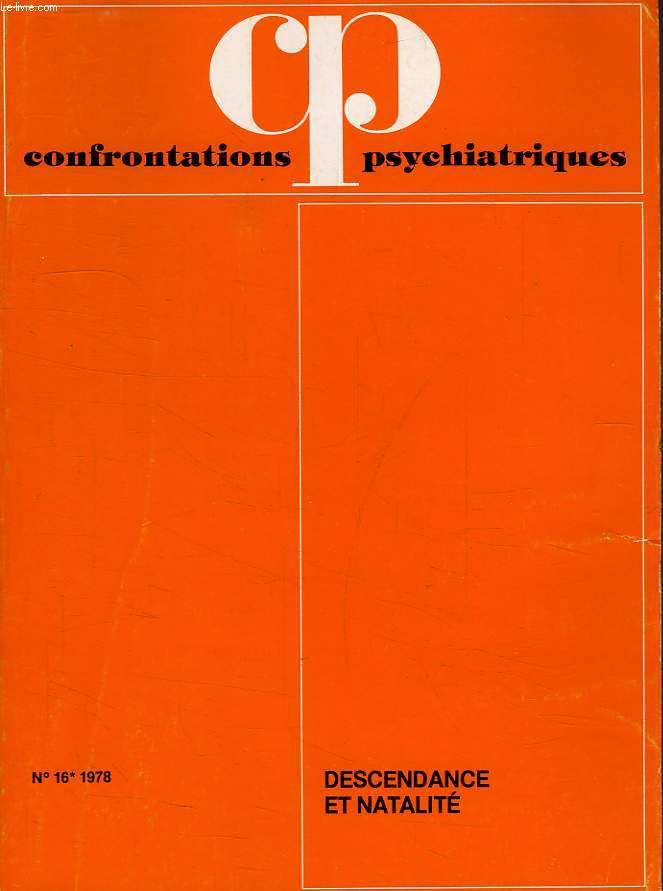 CONFRONTATIONS PSYCHIATRIQUES, N 16, 1978, DESCENDANCE ET NATALITE
