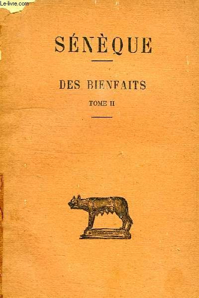 DES BIENFAITS, TOME II