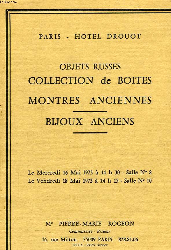 OBJETS RUSSES, COLLECTION DE BOITES, MONTRES ANCIENNES, BIJOUX ANCIENS, HOTEL DROUOT