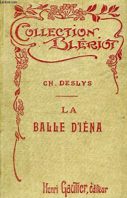 LA BALLE D'IENA, SUIVIE D'AUTRES NOUVELLES