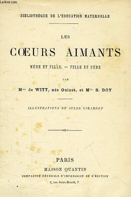 LES COEURS AIMANTS, MERE ET FILLE, FILLE ET PERE