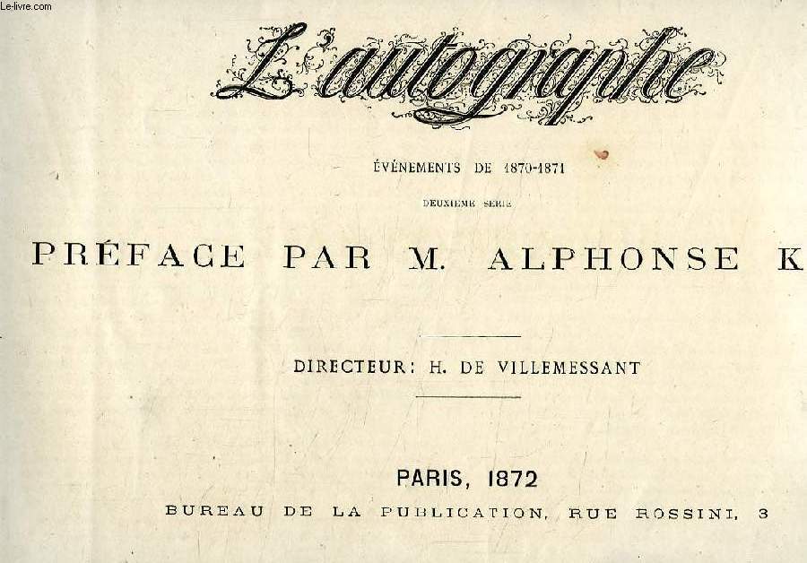 L'AUTOGRAPHE, EVENEMENTS DE 1870-1871, 2e SERIE