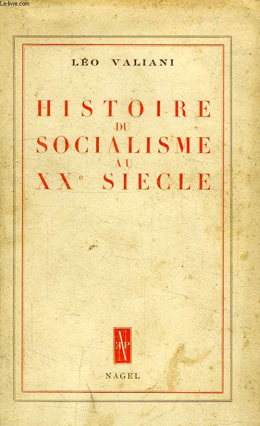 HISTOIRE DU SOCIALISME AU XXe SIECLE