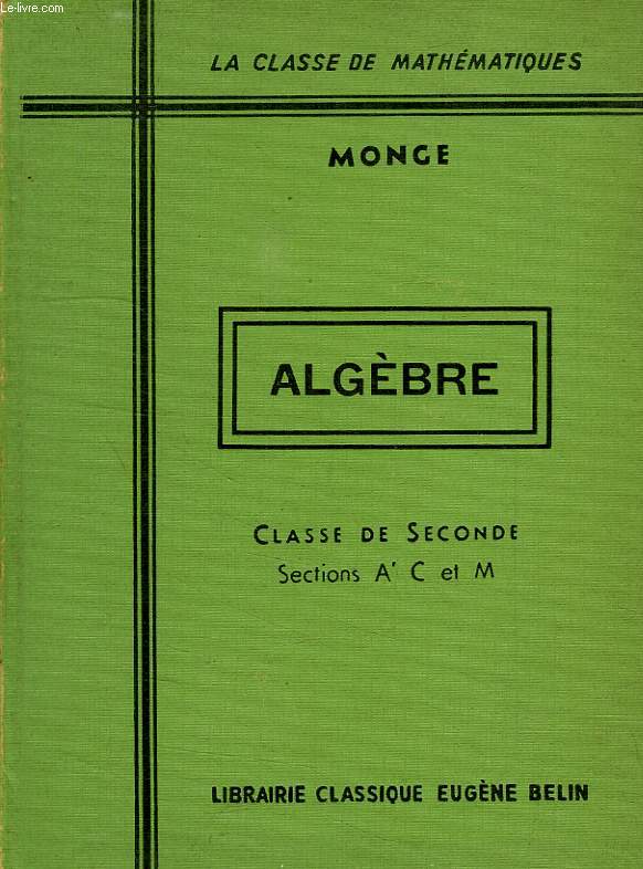 ALGEBRE, CLASSE DE 2e, SECTIONS A' C, ET M