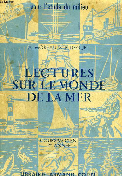 LECTURES SUR LE MONDE DE LA MER, COURS MOYEN 1re ANNEE