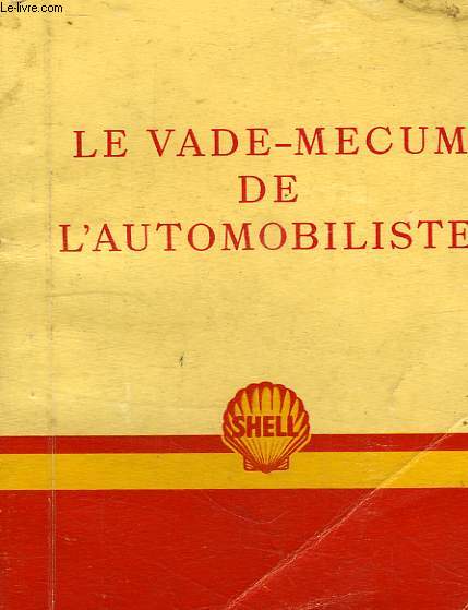 LE VADE-MECUM DE L'AUTOMOBILISTE