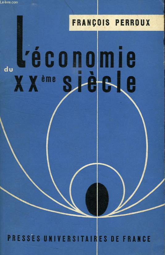 L'ECONOMIE DU XXe SIECLE