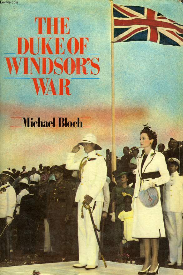 THE DUKE OF WINDSOR'S WAR