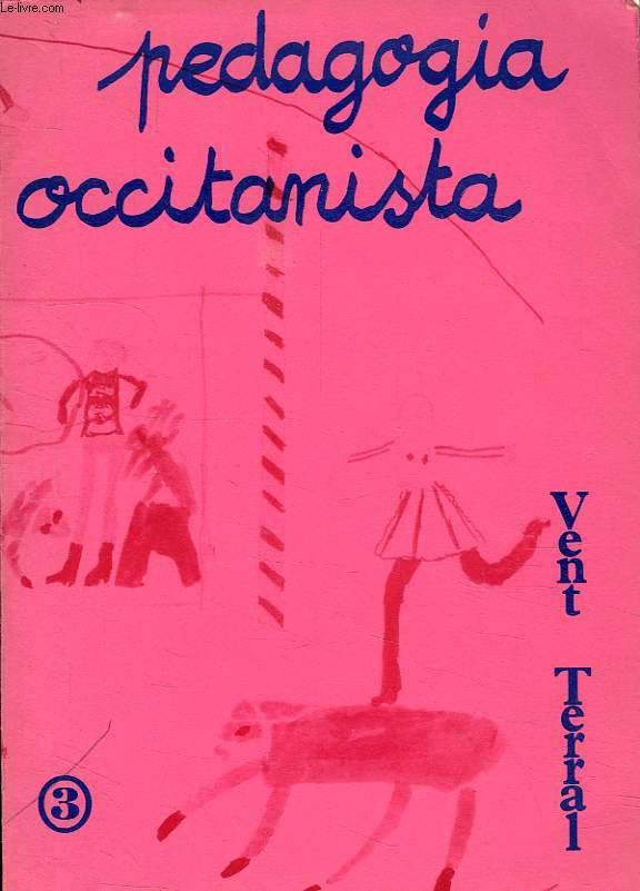 PEDAGOGIA OCCITANISTA, N 3, Estieu de 1981