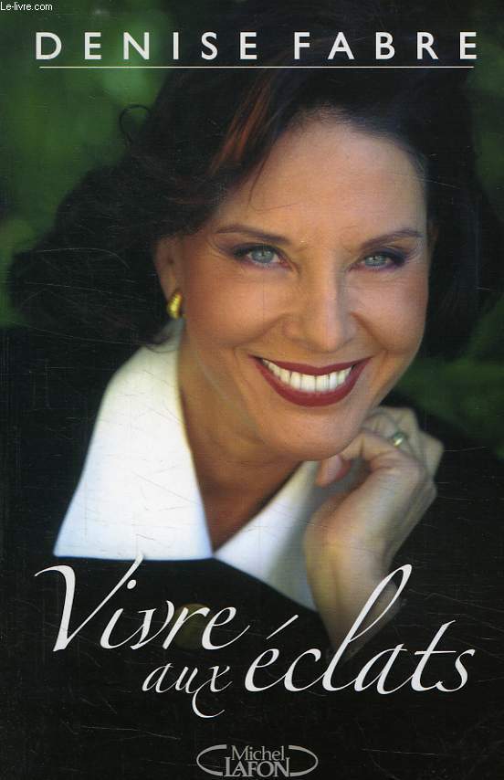 VIVRE AUX ECLATS