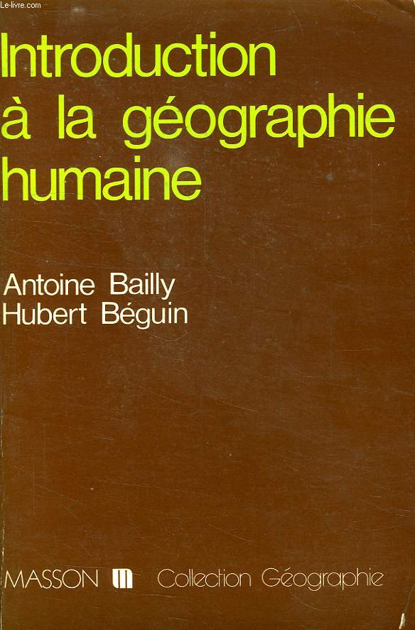 INTRODUCTION A LA GEOGRAPHIE HUMAINE