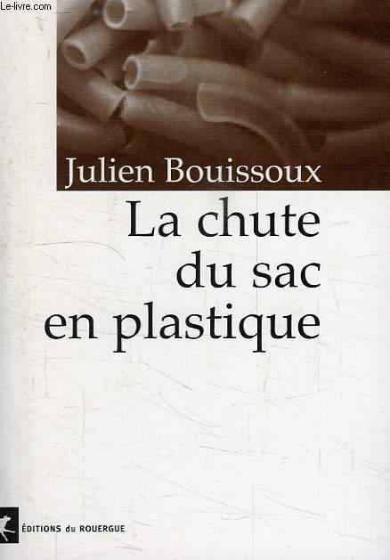 LA CHUTE DU SAC EN PLASTIQUE