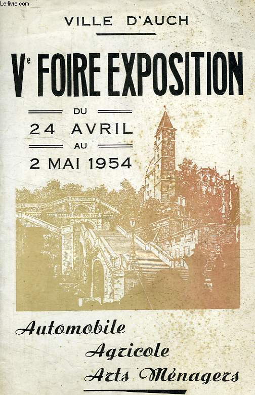 VILLE D'AUCH, Ve FOIRE EXPOSITION, AVRIL-MAI 1954