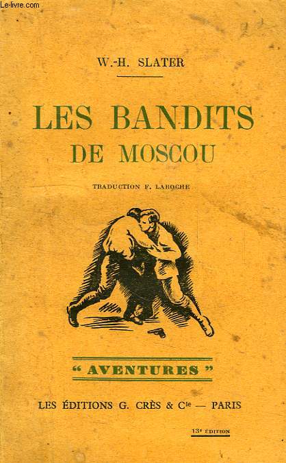 LES BANDITS DE MOSCOU