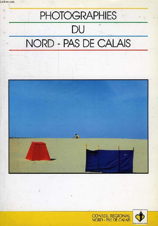 PHOTOGRAPHIES DU NORD-PAS DE CALAIS