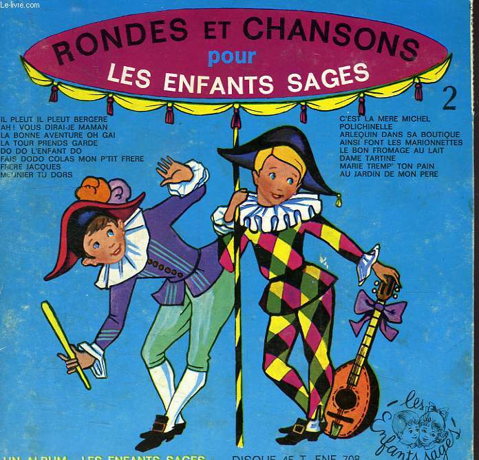 RONDES ET CHANSONS POUR LES ENFANTS SAGES, N 2