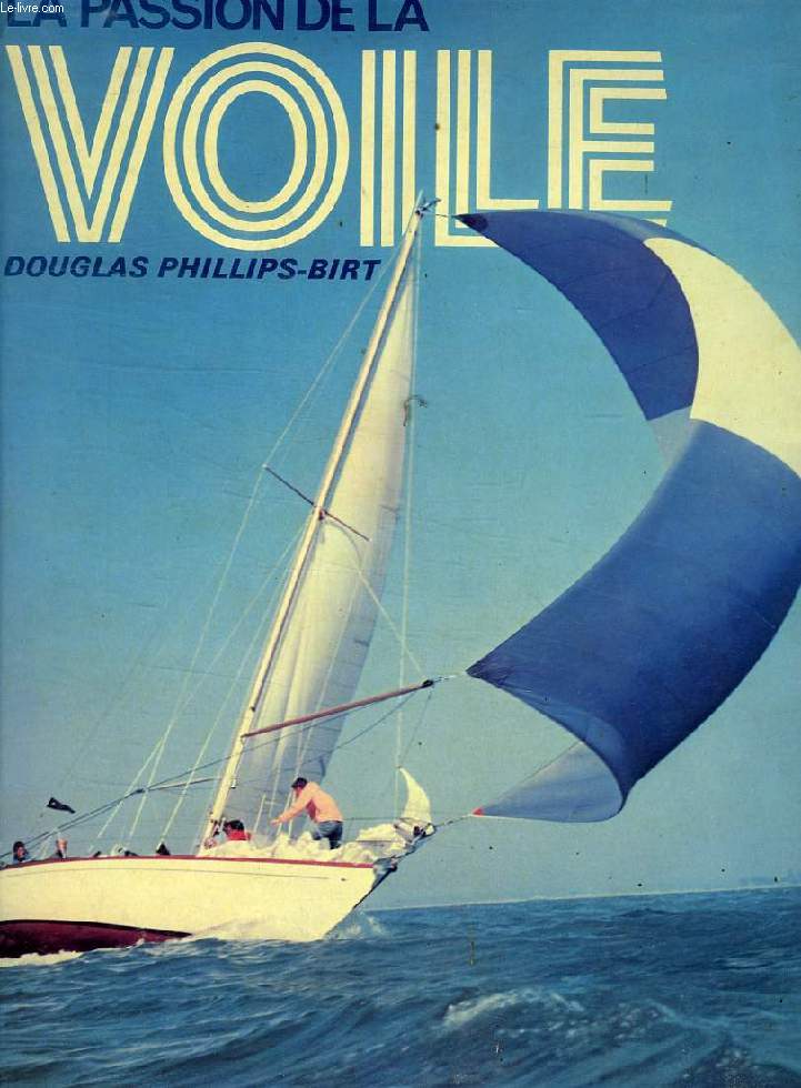 LA PASSION DE LA VOILE