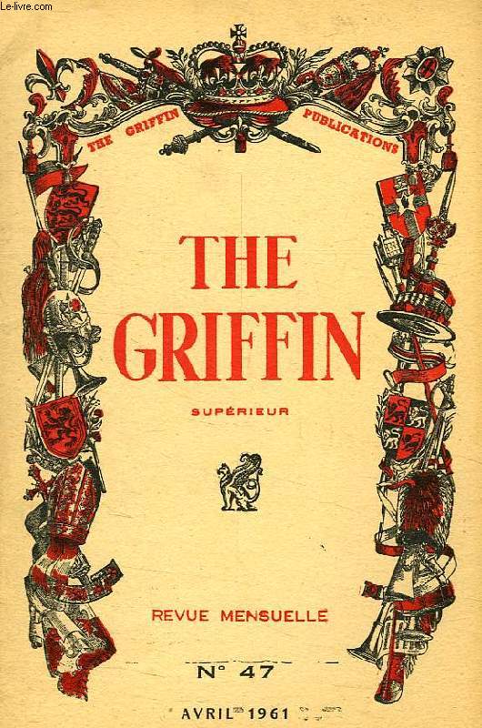 THE GRIFFIN, SUPERIEUR, N 47, AVRIL 1961