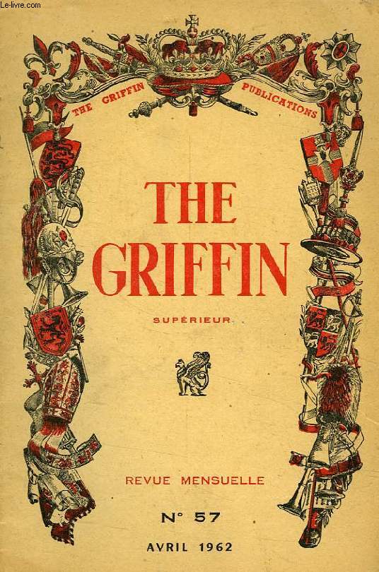 THE GRIFFIN, SUPERIEUR, N 57, AVRIL 1962