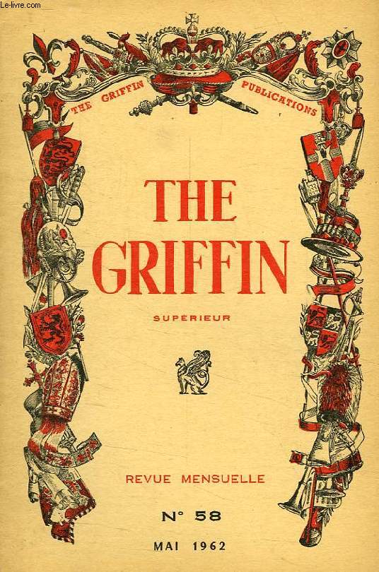 THE GRIFFIN, SUPERIEUR, N 58, MAI 1962