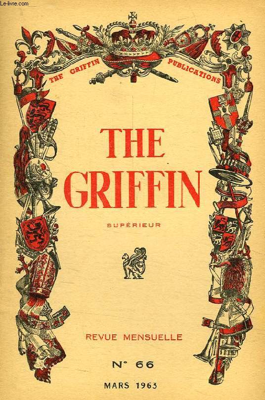 THE GRIFFIN, SUPERIEUR, N 66, MARS 1963