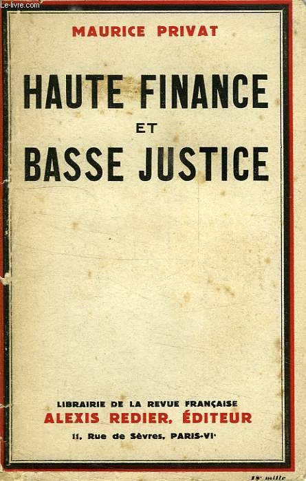 HAUTE FINANCE ET BASSE JUSTICE