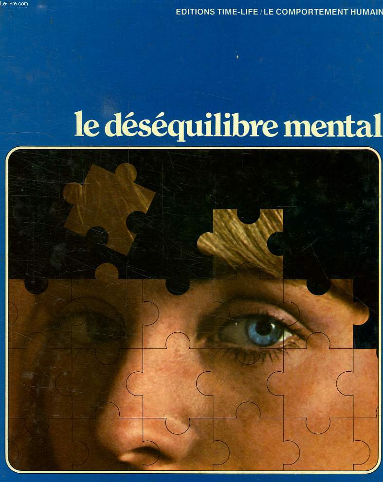 LE DESEQUILIBRE MENTAL