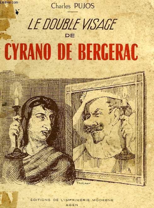 LE DOUBLE VISAGE DE CYRANO DE BERGERAC