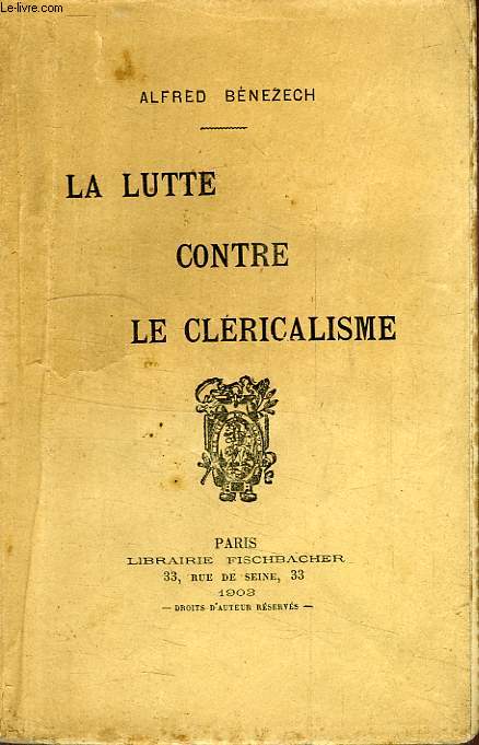 LA LUTTE CONTRE LE CLERICALISME