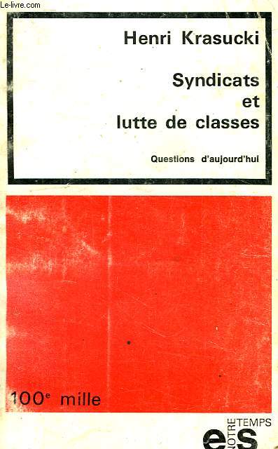 SYNDICATS ET LUTTE DE CLASSES