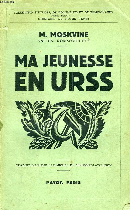 MA JEUNESSE EN URSS