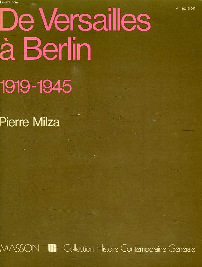 DE VERSAILLES A BERLIN, 1919-1945