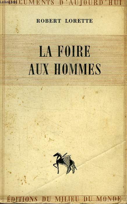 LA FOIRE AUX HOMMES