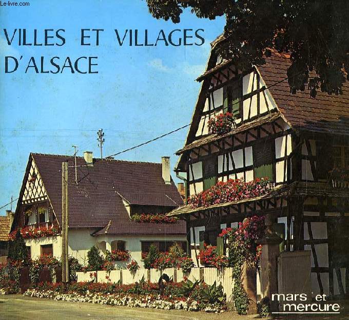 VILLES ET VILLAGES D'ALSACE